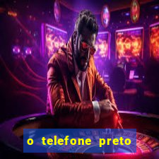 o telefone preto torrent magnet